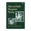 Safety and Health Management Planning by James P. Kohn, Theodore S. Ferry