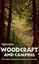 Woodcraft by "Nessmuk".
