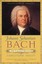Johann Sebastian Bach: The Learned Musician by Christoph Wolff.