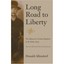 Long Road to Liberty: The Odyssey of a German Regiment - Hardcover NEW Allendor