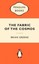 The Fabric of the Cosmos: Space, Time and the Texture of Reality by Brian Greene