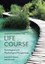 Understanding the Life Course - Sociological and Psychological Perspectives, 2E
