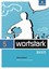 wortstark Basis 5. Werkstattheft. Differenzierende Allgemeine Ausgabe NEU