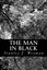 NEW The Man In Black by Stanley J. Weyman