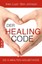 Loyd, Alex: Der Healing Code