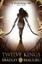 Twelve Kings, Bradley Beaulieu