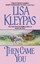 Then Came You by Lisa Kleypas.