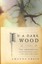 In a Dark Wood by Amanda Craig 9780385721172 (Paperback, 2003)