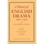 A History of English Drama, 1660-1900: Early Eighteenth Century Drama: Vol 2 Nic