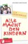 Alle Macht den Kindern Jochen Metzger