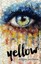 Yellow by Megan Jacobson.