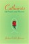 NEW Catharsis: Of Petals and Thorns by Joshua Johnson