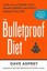 The Bulletproof Diet: Lose Up to a Pound a Day, Reclaim Energy and Focus,