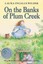 On the Banks of Plum Creek by Laura Ingalls Wilder (Paperback, 2008)