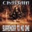 CHASTAIN-SURRENDER TO NO ONE (US IMPORT) CD NEW