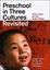 Preschool in Three Cultures Revisited: China, Japan, and the United States.