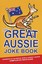 The Great Aussie Joke Book by David Khan (Paperback, 2011)