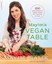 Mayim's Vegan Table: More Than 100 Great-Tasting and Healthy Recipes from My