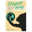 Migrant Song: Politics and Process in Contemporary Chicano Literature McKenna, T