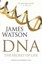 DNA: The Secret of Life, Fully Revised and Updated by James Watson.