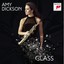 RPO - Amy Dickson - Glass, 1 Audio-CD