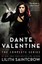 Dante Valentine: The Complete Series (Dante Valentine) by Lilith Saintcrow.