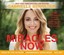 Miracles Now: 108 Life-Changing Tools for Less Stress, More Flow and Finding