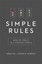 Simple Rules: How to Thrive in a Complex World by Kathy Eisenhardt.