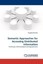 Semantic Approaches for Accessing Distributed Information Challenges, Metho 1052
