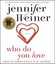 Who Do You Love by Jennifer Weiner (English) Compact Disc Book Free Shipping!