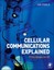 Cellular Communications Explained: From Basics to 3G by Ian Poole.