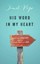 His Word in My Heart: Memorizing Scripture for a Closer Walk with God by...