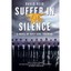Suffer in Silence: A Novel of Navy Seal Training Reid, David
