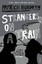 Strangers On A Train by Patricia Highsmith.
