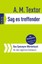 Textor, A. M.: Sag es treffender