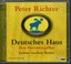 Peter Richter: Deutsches Haus: Eine Einrichtungsfibel, 2 Audio-CDs