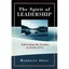 The Spirit of Leadership: Uncovering the Leader in Each - Paperback NEW Owen 199