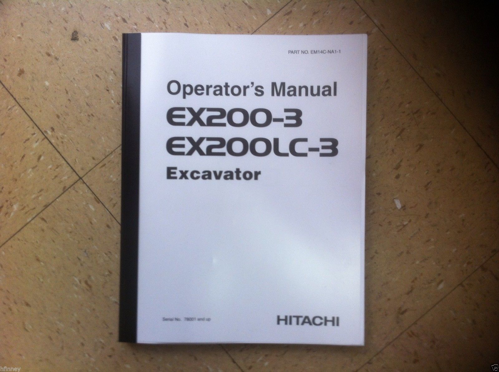 Hitachi EX200-3 EX200LC-3 Excavator Operation Operator Maintenance Manual EX200