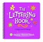 The Lettering Book: A Totally Fun Approach to Lettering! by J. Mappin Board Book