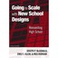 Going to Scale with New School Designs: Reinventing Hig - Hardcover NEW McDonald