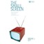 The Small Screen: How Television Equips Us to Live in t - Paperback NEW Ott, Bri