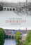 Richardson-Durham City Through Time BOOK NEW