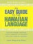 An Easy Guide to the Hawaiian Language by Jade Mapuana Riley (Paperback /...