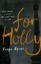 For Holly by Tanya Byrne 9781472214386 (Paperback, 2015)