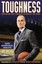 Toughness: Developing True Strength on and Off the Court by Jay Bilas.