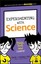 Experimenting with Science Think, Test, and Learn! 9781119291336