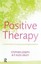 Positive Therapy: A Meta-Theory for Positive Psychological Practice.