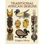 Traditional African Designs (Dover Pictorial Archives) - Paperback NEW Mirow, Gr