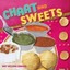 NEW Chaat & Sweets By Amy Wilson Sanger Board Book Free Shipping