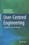 User-centred Engineering: Creating Products for Humans by Michael Richter (Engli
